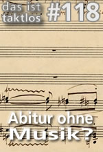 Abitur ohne Musik?