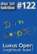Luxus Oper?